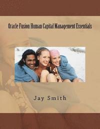 bokomslag Oracle Fusion Human Capital Management Essentials