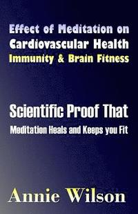 bokomslag Effect of Meditation on Cardiovascular Health, Immunity & Brain Fitness