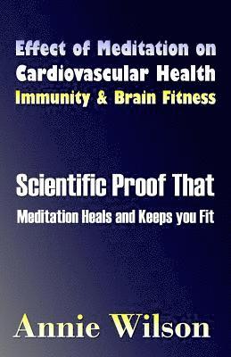 bokomslag Effect of Meditation on Cardiovascular Health, Immunity & Brain Fitness