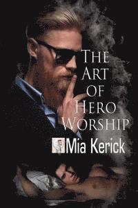 The Art of Hero Worship 1