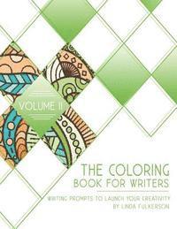 bokomslag The Coloring Book for Writers: Writing Prompts to Launch Your Creativity