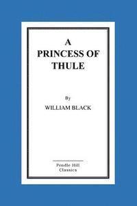 A Princess of Thule 1