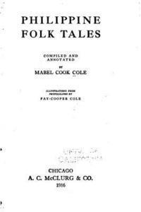 Mabel Cook Cole - Philippine Folk Tales, Häftad