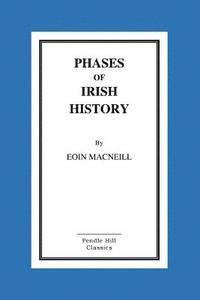 bokomslag Phases of Irish History