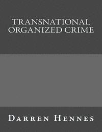 bokomslag Transnational Organized Crime