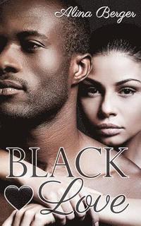bokomslag Black Love: Der schwarz-weisse Weg zu lieben