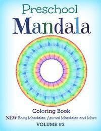 bokomslag Preschool Mandala: Coloring Book: NEW Easy Mandalas, Animal Mandalas and More