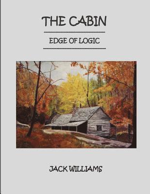 bokomslag The Cabin, Edge of Logic