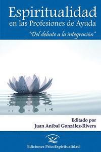 bokomslag Espiritualidad en las Profesiones de Ayuda: Del debate a la integración