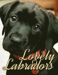 bokomslag Lovely Labradors