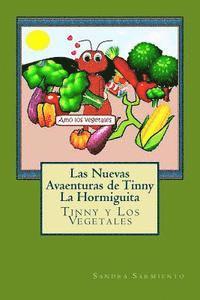 bokomslag Las Nuevas Avaenturas de Tinny La Hormiguita: Tinny y Los Vegetales