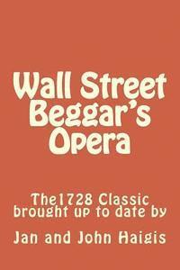 bokomslag Wall Street Beggar's Opera