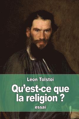 Qu'est-ce que la religion?: Et en quoi consiste son essence? 1