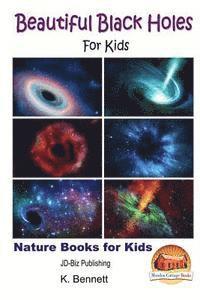 bokomslag Beautiful Black Holes For Kids