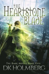 D. K. Holmberg - The Heartstone Blade, Häftad