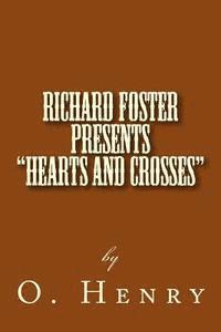 bokomslag Richard Foster Presents "Hearts and Crosses"
