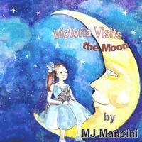 Victoria Visits the Moon 1