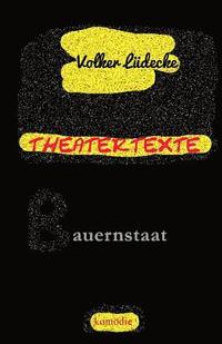 bokomslag THEATERTEXTE Bauernstaat: Europa Trilogie Teil 3