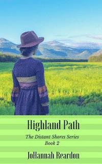 bokomslag Highland Path: Book 2 of the Distant Shores Series