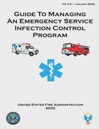 bokomslag Guide to Managing an Emergency Service Infection Control Program