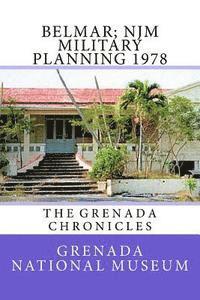 bokomslag Belmar; NJM Military Planning 1978: The Grenada Chronicles
