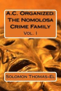 bokomslag A.C. Organized: The Nomolosa Crime Family