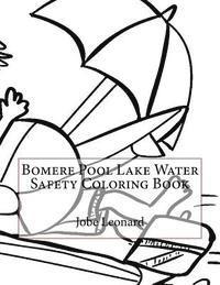 bokomslag Bomere Pool Lake Water Safety Coloring Book