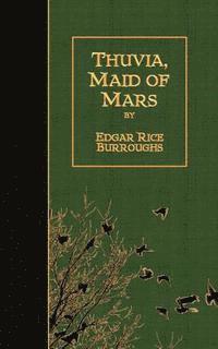 bokomslag Thuvia, Maid of Mars