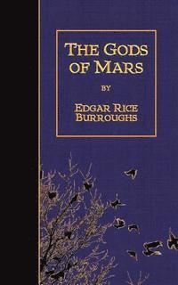 bokomslag The Gods of Mars