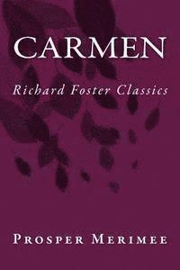 Prosper Merimee - Carmen (Richard Foster Classics), Häftad
