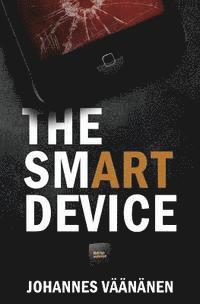 bokomslag The Smart Device