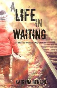 bokomslag A Life in Waiting