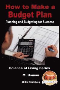 bokomslag How to Make a Budget Plan - Planning and Budgeting for Success