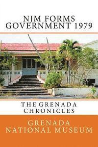 bokomslag NJM Forms Government 1979: The Grenada Chronicles