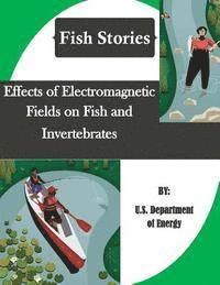 bokomslag Effects of Electromagnetic Fields on Fish and Invertebrates (Fish Stories)