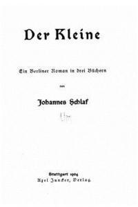 Johannes Schlaf - Der kleine, Häftad