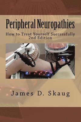 Peripheral Neuropathies: How to Treat Yourself Successfully 1