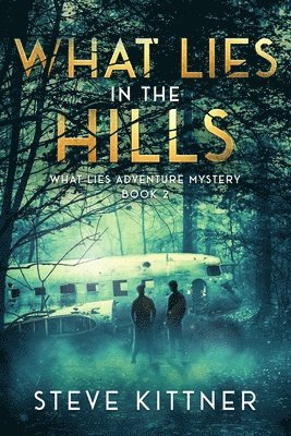 What Lies in the Hills 1