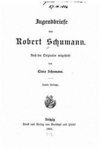 bokomslag Jugendbriefe von Robert Schumann