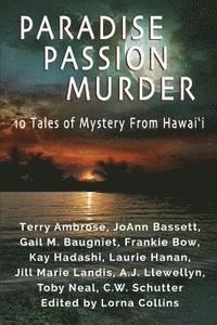 bokomslag Paradise, Passion, Murder: 10 Tales of Mystery from Hawai?i