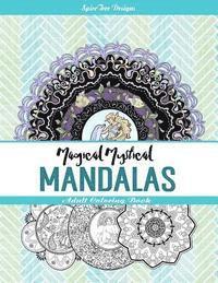 Jacqueline Edwards - Magical Mystical Mandalas: Adult Coloring Book, Häftad