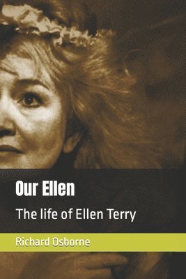 Richard Osborne - Our Ellen, Häftad