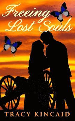 Freeing Lost Souls: Book One The Family Tree Series 1