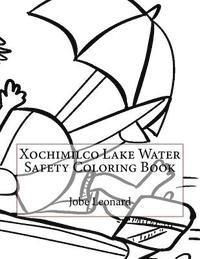 Xochimilco Lake Water Safety Coloring Book 1