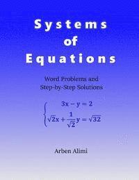 bokomslag Systems of Equations: Word Problems and Step-by-Step Solutions