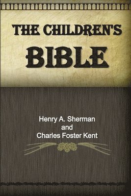 bokomslag The Children's Bible