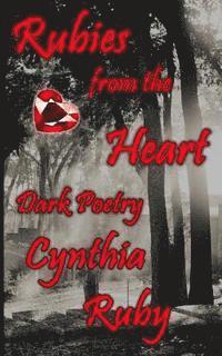 bokomslag Rubies from the Heart: Dark Poetry