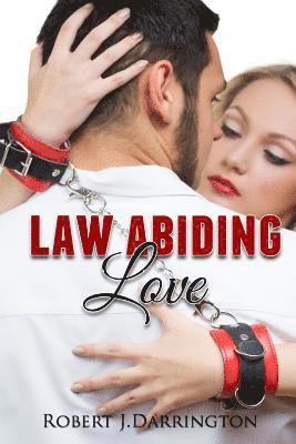 bokomslag Law abiding love: Suspense romance