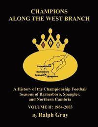 bokomslag Champions Along the West Branch