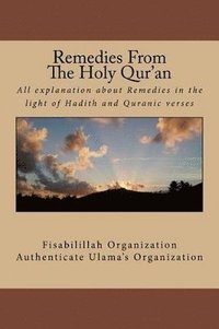 bokomslag Remedies From The Holy Qur'an